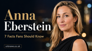 Anna Eberstein: 7 Facts Fans Should Know